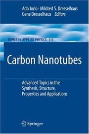 Cover of: Carbon Nanotubes: Advanced Topics in the Synthesis, Structure, Properties and Applications (Topics in Applied Physics)