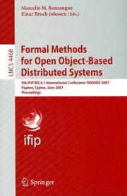 Cover of: Formal Methods for Open Object-Based Distributed Systems: 9th IFIP WG 6.1 International Conference, FMOODS 2007, Paphos, Cyprus, June 6-8, 2007, Proceedings (Lecture Notes in Computer Science)