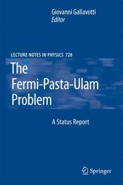 Cover of: The Fermi-Pasta-Ulam Problem: A Status Report (Lecture Notes in Physics)