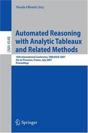 Cover of: Automated Reasoning with Analytic Tableaux and Related Methods: 16th International Conference, TABLEAUX 2007, Aix en Provence, France, July 3-6, 2007, Proceedings (Lecture Notes in Computer Science)