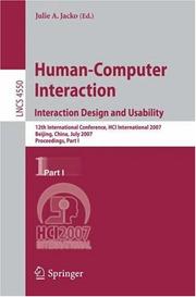 Cover of: Human-Computer Interaction.Interaction Design and Usability: 12th International Conference, HCI International 2007, Beijing, China, July 22-27, 2007, Proceedings, ... Science) (Lecture Notes in Computer Science)