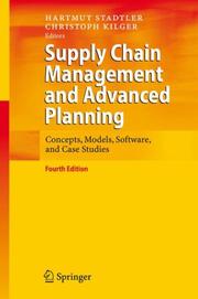 Cover of: Supply Chain Management and Advanced Planning: Concepts, Models, Software, and Case Studies