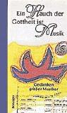 Cover of: Ein Hauch der Gottheit ist Musik. Gedanken großer Musiker. by Meinrad Walter