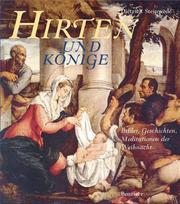 Cover of: Hirten und Könige. Bilder, Geschichten und Meditationen zur Weihnacht.