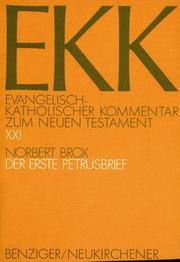 Cover of: Evangelisch-Katholischer Kommentar zum Neuen Testament, EKK, Bd.21, Der erste Petrusbrief