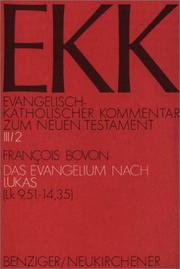 Cover of: Evangelisch-Katholischer Kommentar zum Neuen Testament, EKK, Bd.3/2, Das Evangelium nach Lukas