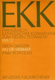 Cover of: Evangelisch-Katholischer Kommentar zum Neuen Testament, EKK, Bd.17/3, An die Hebräer