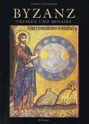 Cover of: Byzanz. Fresken und Mosaike.