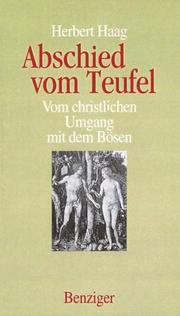 Cover of: Abschied vom Teufel. Vom christlichen Umgang mit dem Bösen. by Herbert Haag