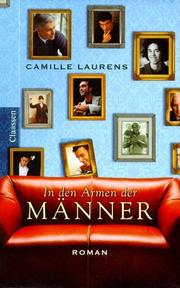 Cover of: In den Armen der Männer. Roman.
