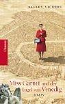 Cover of: Miss Garnet und der Engel von Venedig. Roman.