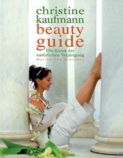 Cover of: Beauty Guide. Die Kunst der natürlichen Verjüngung.