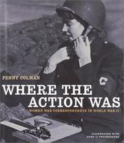 Cover of: Where the action was by Penny Colman