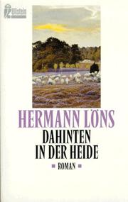 Cover of: Dahinten in der Heide. by Hermann Löns