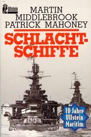 Cover of: Schlachtschiffe by Martin Middlebrook, Patrick Mahoney