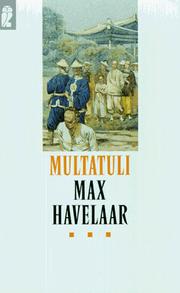 Cover of: Max Havelaar oder die Kaffeeversteigerungen der Niederländischen Handels-Gesellschaft by Multatuli