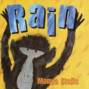 Cover of: Rain by Manya Stojic, Manya Stojic