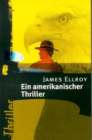 Cover of: Ein amerikanischer Thriller. by James Ellroy