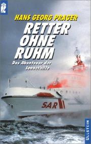 Cover of: Retter ohne Ruhm. Das Abenteuer der Seenothilfe