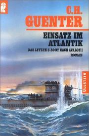 Cover of: Das letzte U- Boot nach Avalon 1. Einsatz im Atlantik.