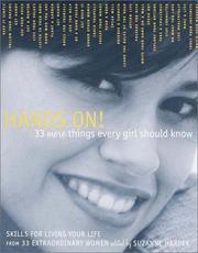 Cover of: Hands On! 33 More Things Every Girl Should Know  by Suzanne Harper, Suzanne Harper