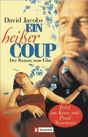 Cover of: Ein heißer Coup. Der Roman zum Film. by David Jacobs, Paul Newman