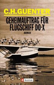 Cover of: Geheimauftrag für Flugschiff DO- X.