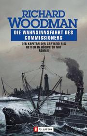 Cover of: Die Wahnsinnsfahrt des Commissioners. Der Kapitän der Caryatid als Retter in höchster Not.