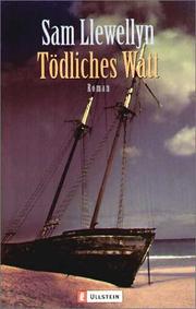 Cover of: Tödliches Watt. by Sam Llewellyn
