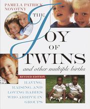 Cover of: The joy of twins and other multiple births | Pamela Patrick Novotny