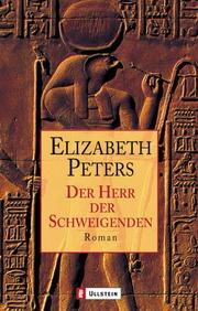 Cover of: Der Herr der Schweigenden. by Elizabeth Peters