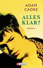 Cover of: Alles klar? by Adam Cadre