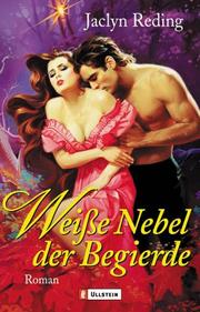 Cover of: Weiße Nebel der Begierde.