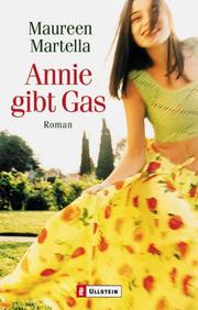 Cover of: Annie gibt Gas. by Maureen Martella
