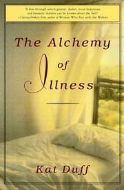 Cover of: The alchemy of illness by Kat Duff