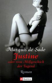 Cover of: Justine oder Vom Mißgeschick der Tugend. Sonderausgabe. by Marquis de Sade