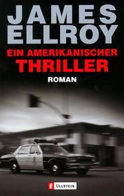 Cover of: Ein amerikanischer Thriller. Sonderausgabe. by James Ellroy