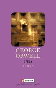 Cover of: 1984 ( Neunzehnhundertvierundachtzig). Jubiläumsausgabe. Roman. by George Orwell