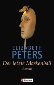 Cover of: Der letzte Maskenball. Ein Jacqueline Kirby- Krimi. by Elizabeth Peters