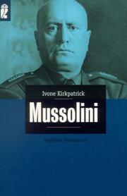 Cover of: Mussolini. by Ivone Kirkpatrick, Ivone Kirkpatrick