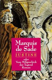 Cover of: Justine oder Vom Mißgeschick der Tugend. by Marquis de Sade