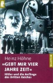 Cover of: ' Gebt mir vier Jahre Zeit.' Hitler und die Anfänge des Dritten Reiches. by Heinz Höhne