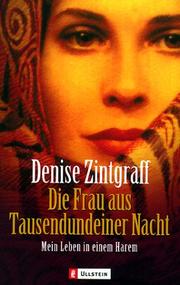 Cover of: Die Frau aus 1001 Nacht. Mein Leben in einem Harem.