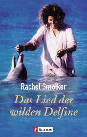 Cover of: Das Lied der wilden Delfine.