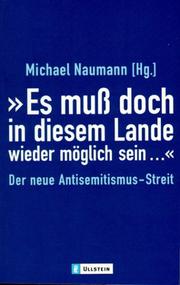 Cover of: Es Muss Doch in Diesem Lande Wieder Moglich Sein-- by Michael Naumann
