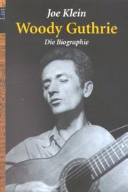 Cover of: Woody Guthrie. Die Biographie.