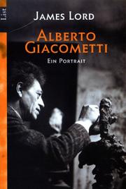 Cover of: Alberto Giacometti. Ein Portrait. by James Lord