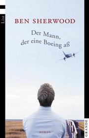 Cover of: Der Mann, der eine Boeing aß.
