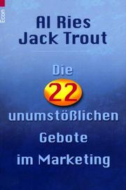 Cover of: Die 22 unumstößlichen Gebote des Marketing.