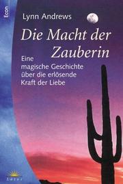 Cover of: Die Macht der Zauberin. by Lynn Andrews